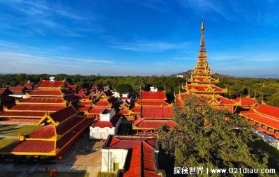 ​世界上最大的皇宫 曼德勒皇宫在哪
